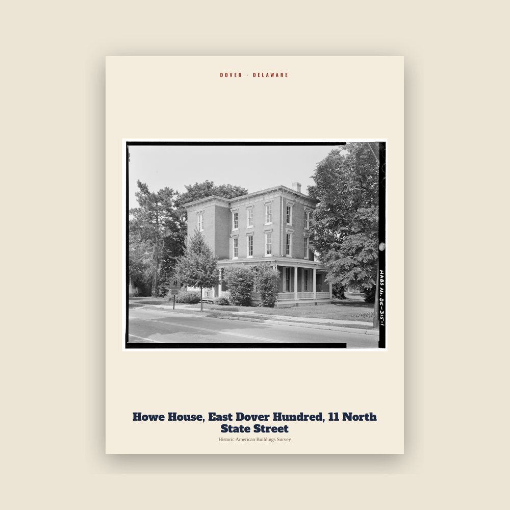 Dover Howe House, East Dover Hundred, 11 North State Street Archive Print