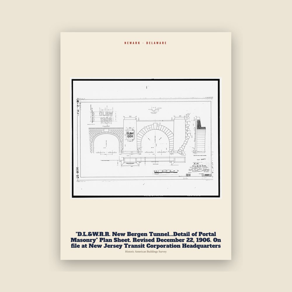 Newark "D.L.&W.R.R. New Bergen Tunnel...Detail of Portal Masonry" Plan Sheet. Revised December 22, 1906. On file at New Jersey Transit Corporation Headquarters Archive Print