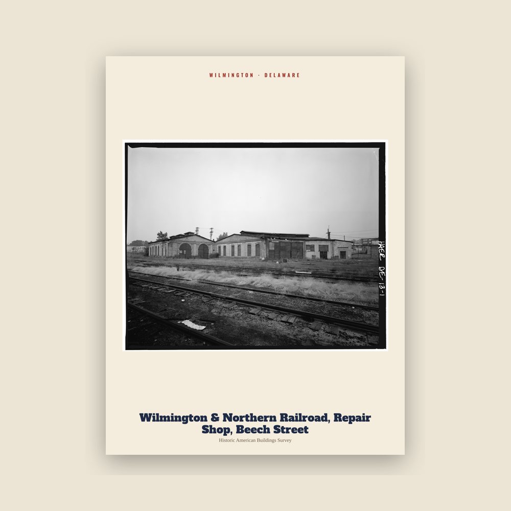 Wilmington Wilmington & Northern Railroad, Repair Shop, Beech Street Archive Print