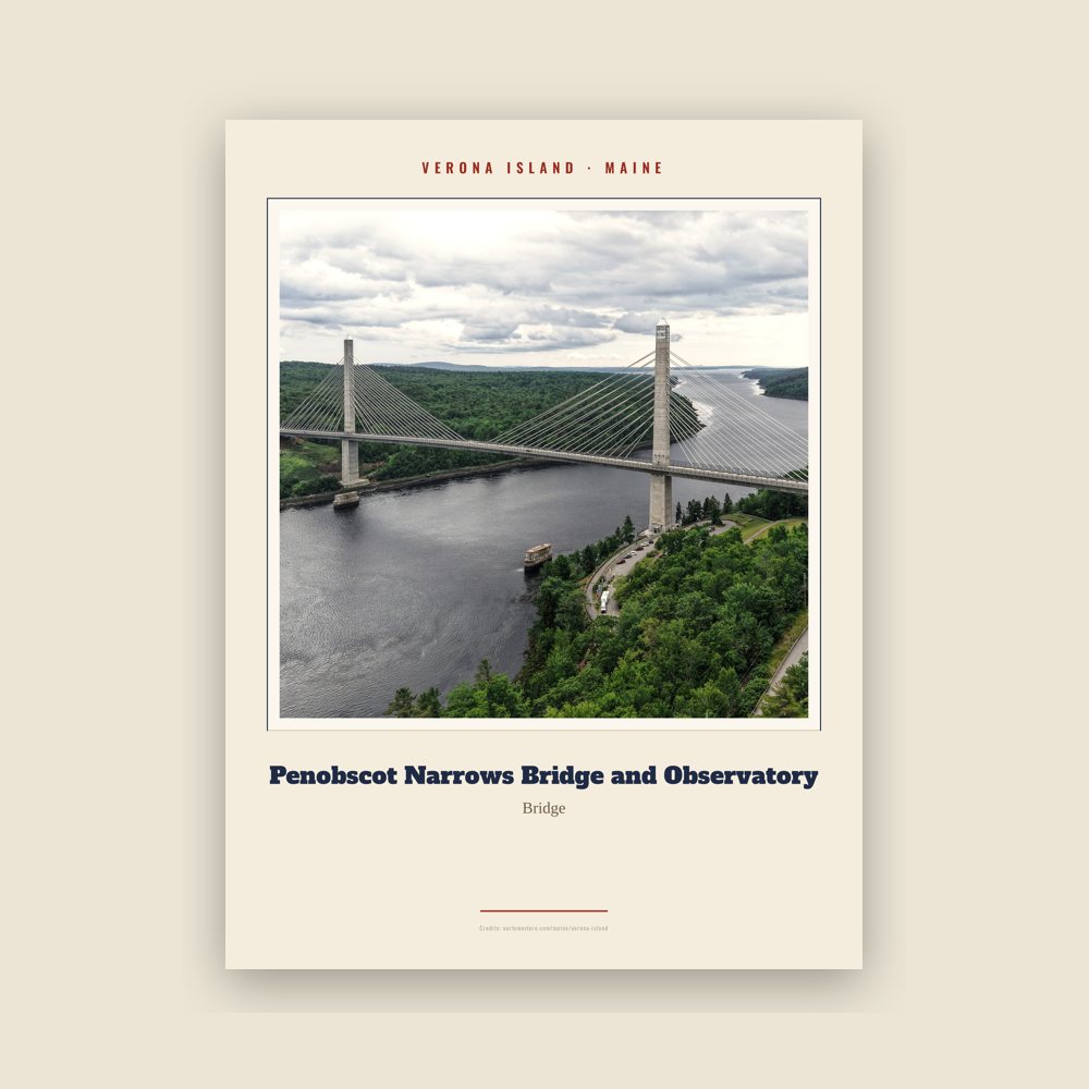 Verona Island Penobscot Narrows Bridge and Observatory Landmark Print