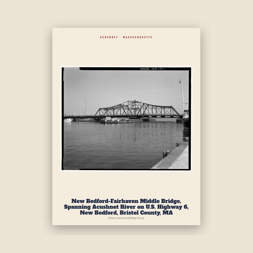 Acushnet New Bedford-Fairhaven Middle Bridge, Spanning Acushnet River on U.S. Highway 6, New Bedford, Bristol County, MA Archive Print