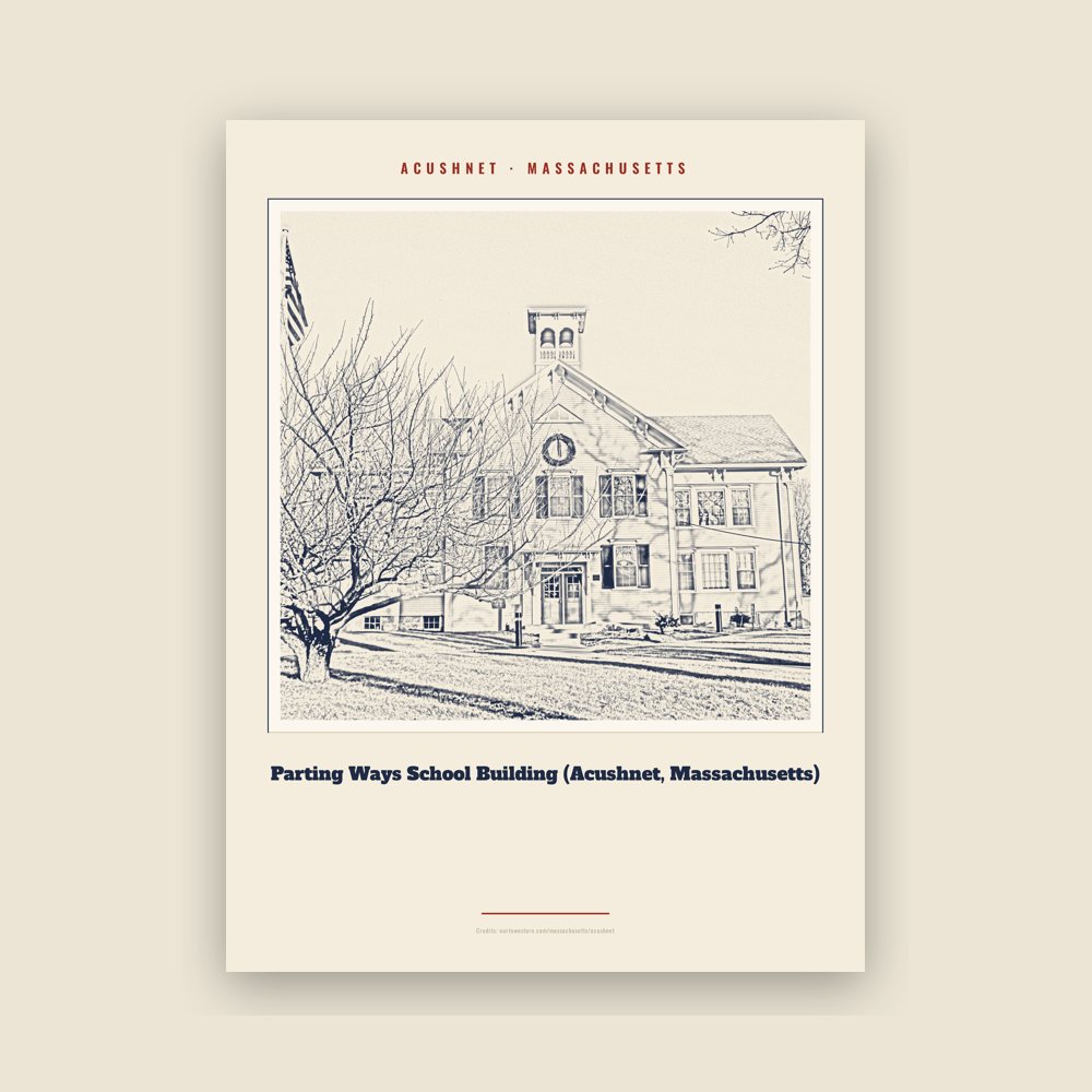 Acushnet Parting Ways School Building (Acushnet, Massachusetts) Landmark Print