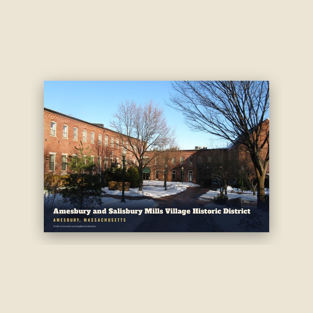 Amesbury Amesbury and Salisbury Mills Village Historic District Postcard