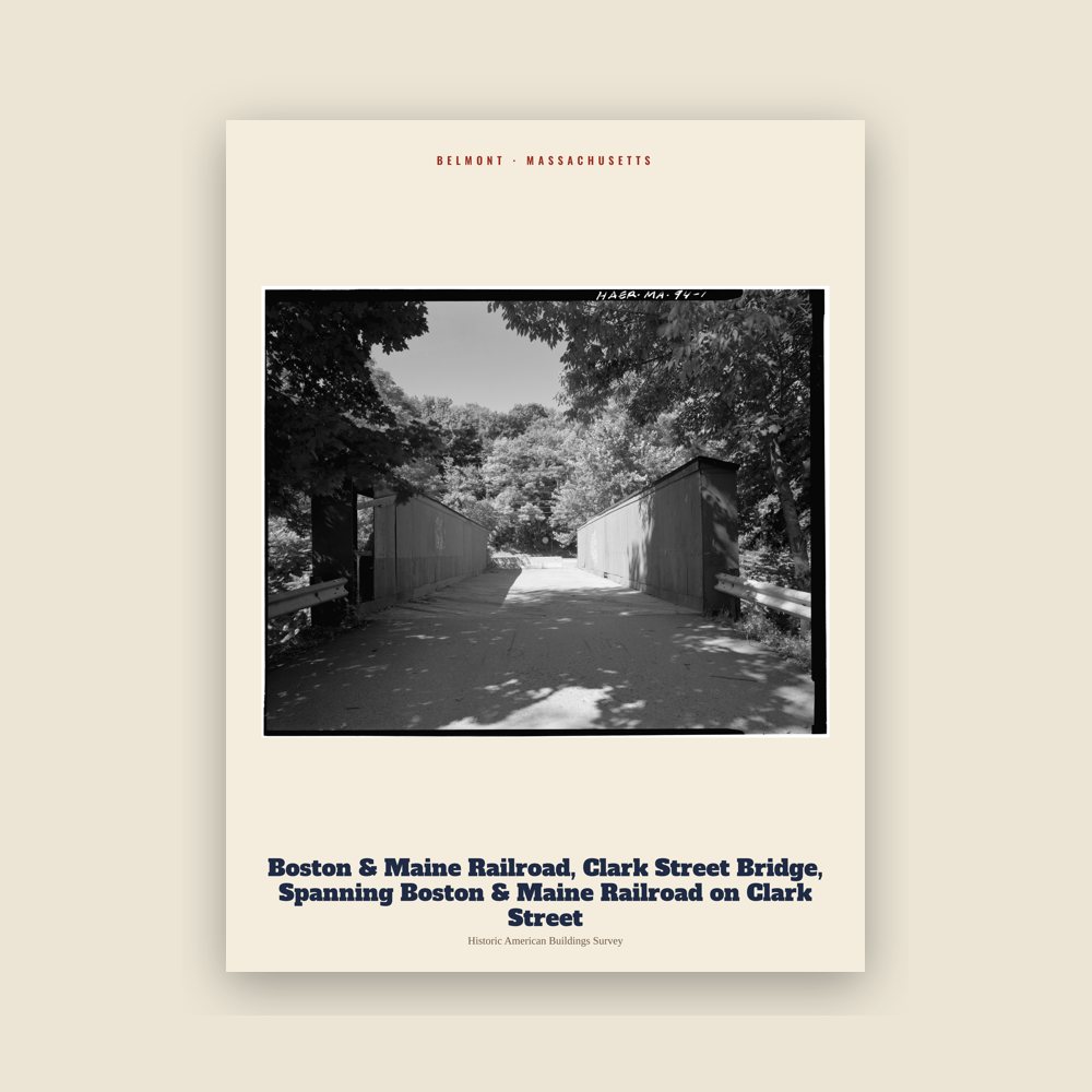 Belmont Boston & Maine Railroad, Clark Street Bridge, Spanning Boston & Maine Railroad on Clark Street Archive Print