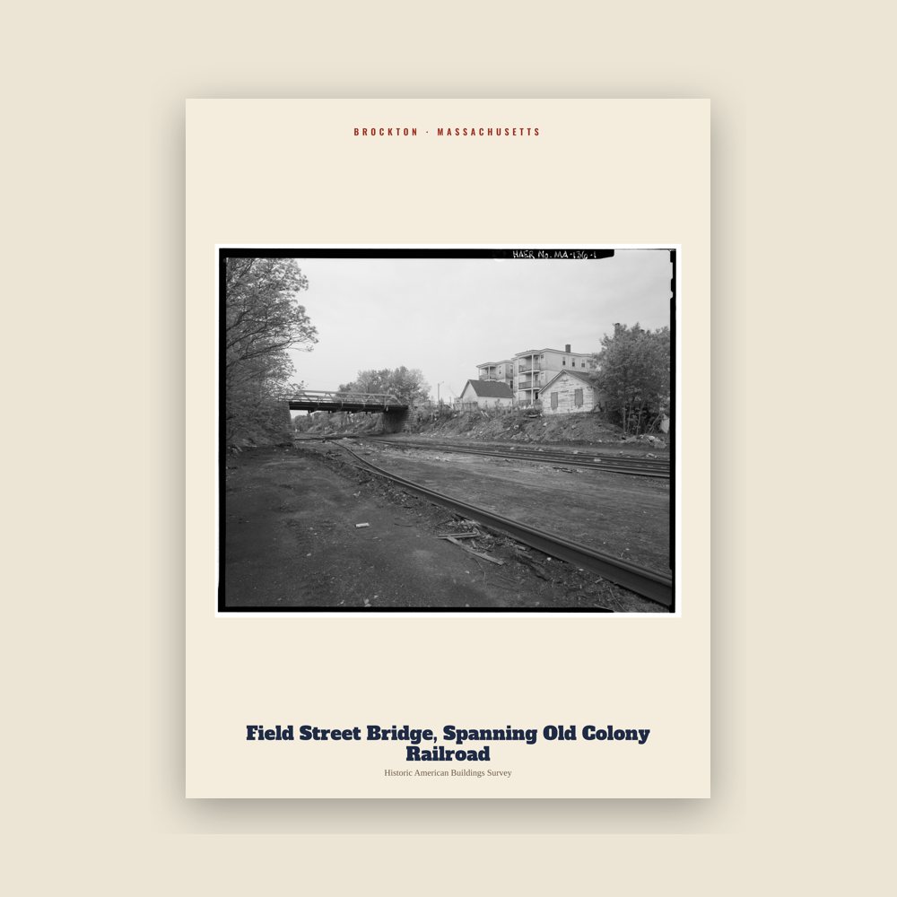 Brockton Field Street Bridge, Spanning Old Colony Railroad Archive Print