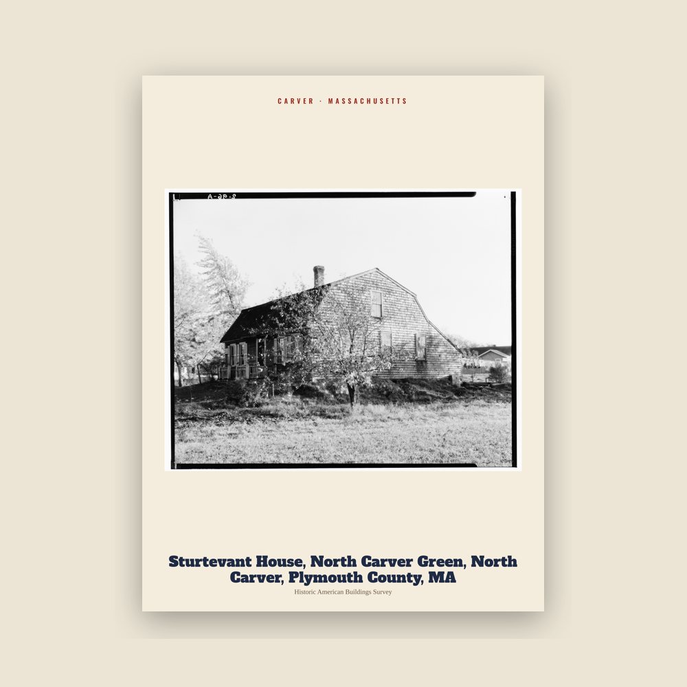Carver Sturtevant House, North Carver Green, North Carver, Plymouth County, MA Archive Print