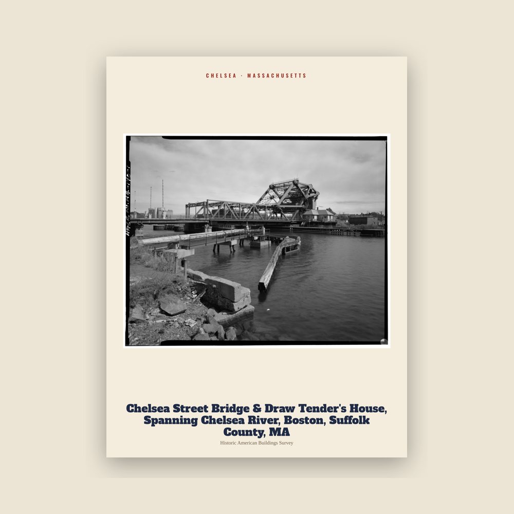 Chelsea Chelsea Street Bridge & Draw Tender's House, Spanning Chelsea River, Boston, Suffolk County, MA Archive Print