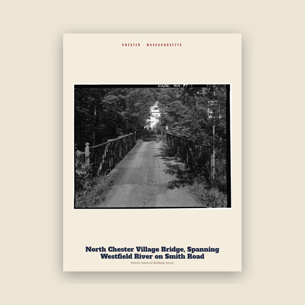 Chester North Chester Village Bridge, Spanning Westfield River on Smith Road Archive Print