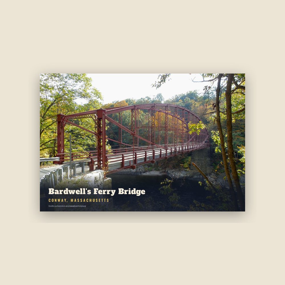 Conway Bardwell's Ferry Bridge Postcard