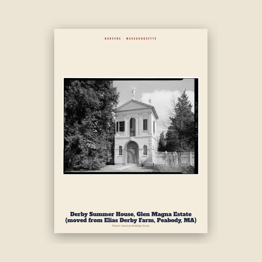 Danvers Derby Summer House, Glen Magna Estate (moved from Elias Derby Farm, Peabody, MA) Archive Print