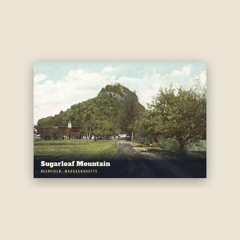 Deerfield Sugarloaf Mountain Postcard