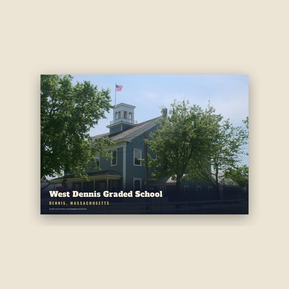Dennis West Dennis Graded School Postcard