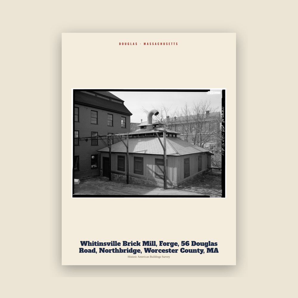 Douglas Whitinsville Brick Mill, Forge, 56 Douglas Road, Northbridge, Worcester County, MA Archive Print