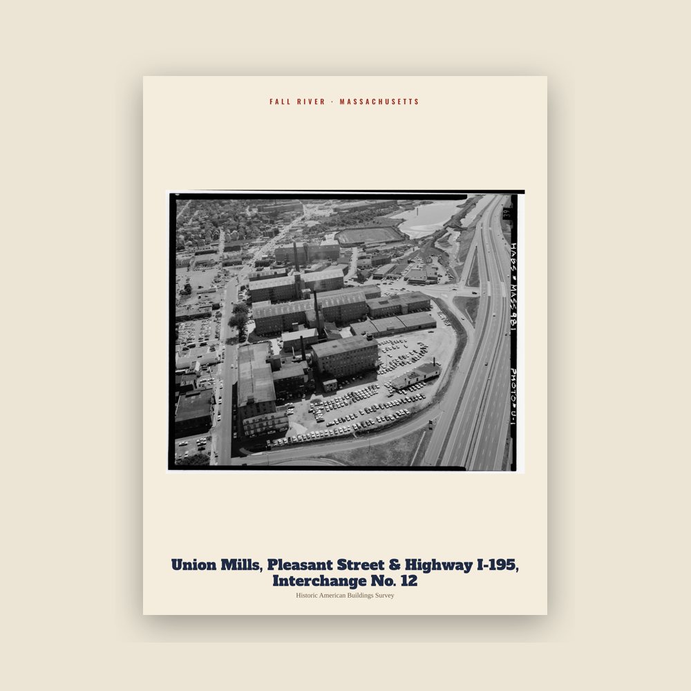 Fall River Union Mills, Pleasant Street & Highway I-195, Interchange No. 12 Archive Print