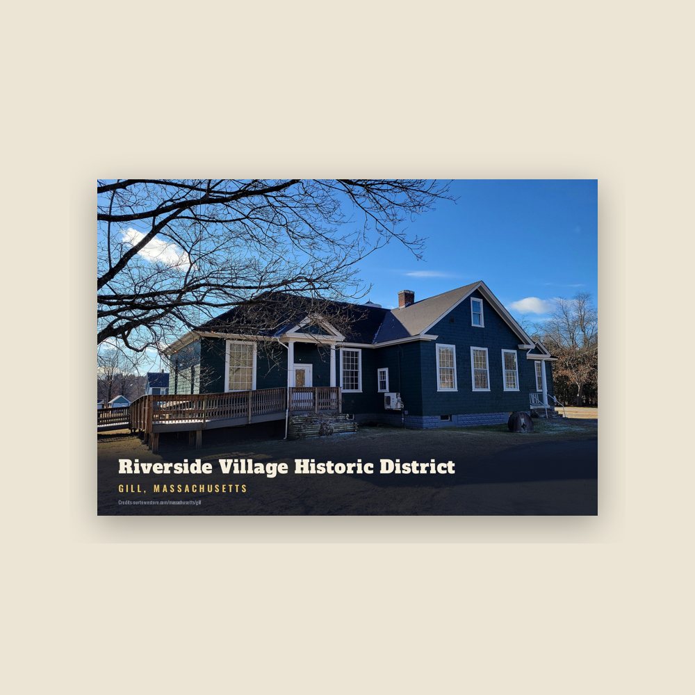 Gill Riverside Village Historic District Postcard