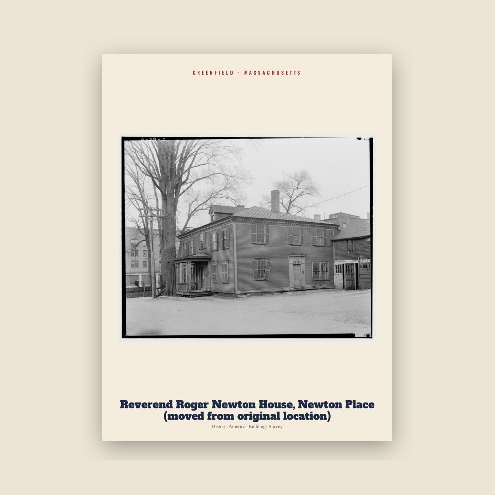 Greenfield Reverend Roger Newton House, Newton Place (moved from original location) Archive Print