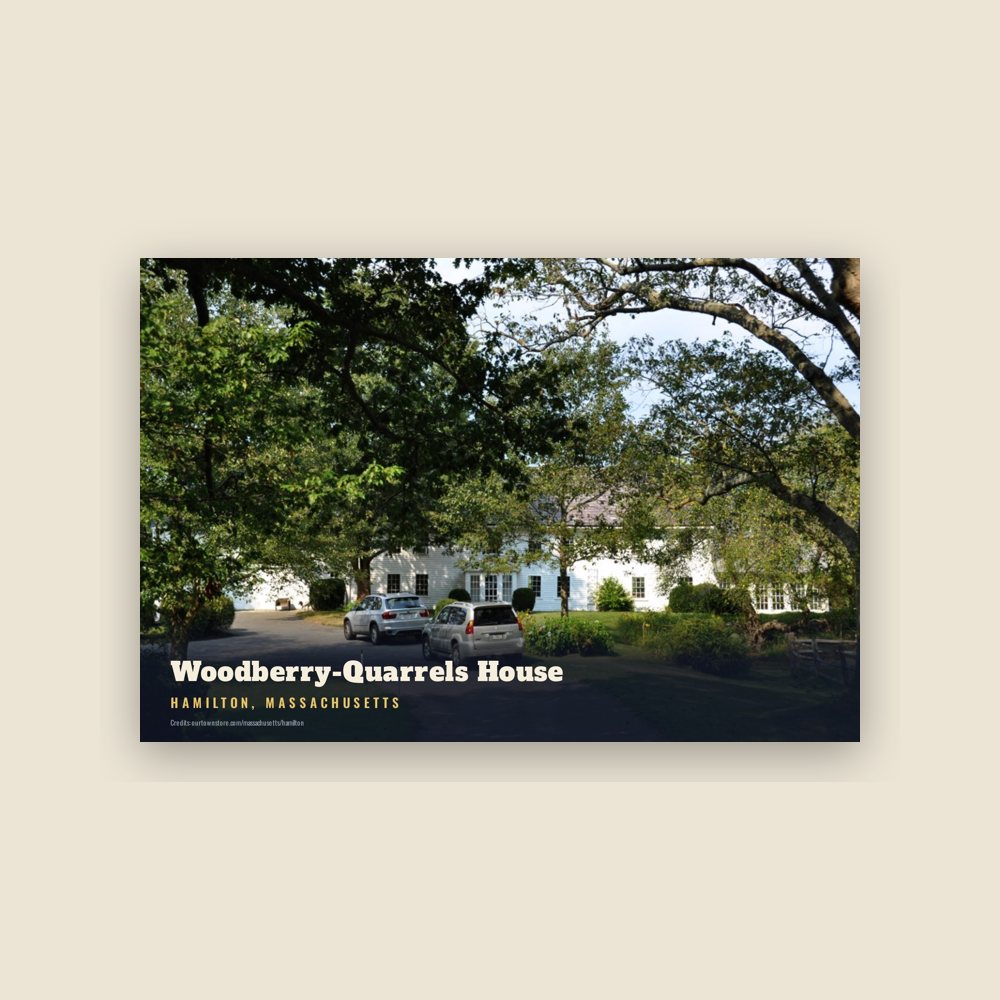 Hamilton Woodberry-Quarrels House Postcard