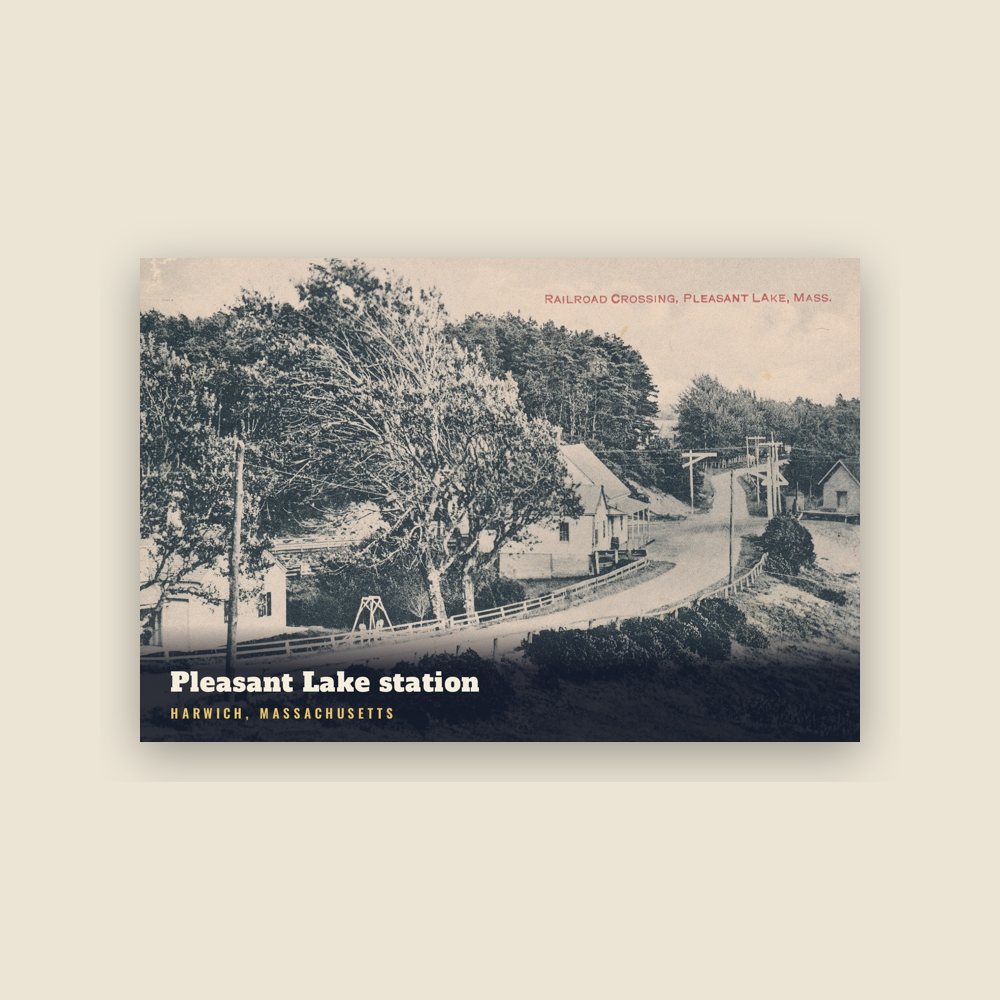 Harwich Pleasant Lake station Postcard