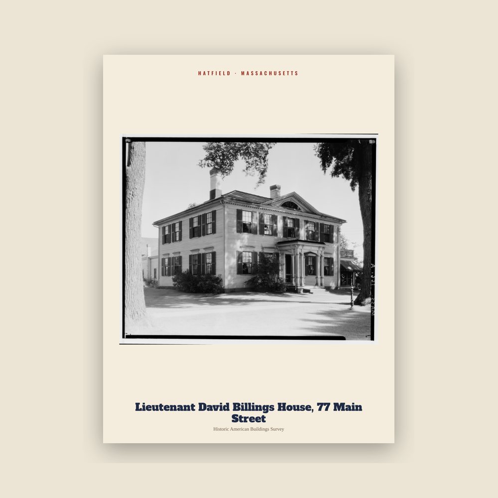 Hatfield Lieutenant David Billings House, 77 Main Street Archive Print