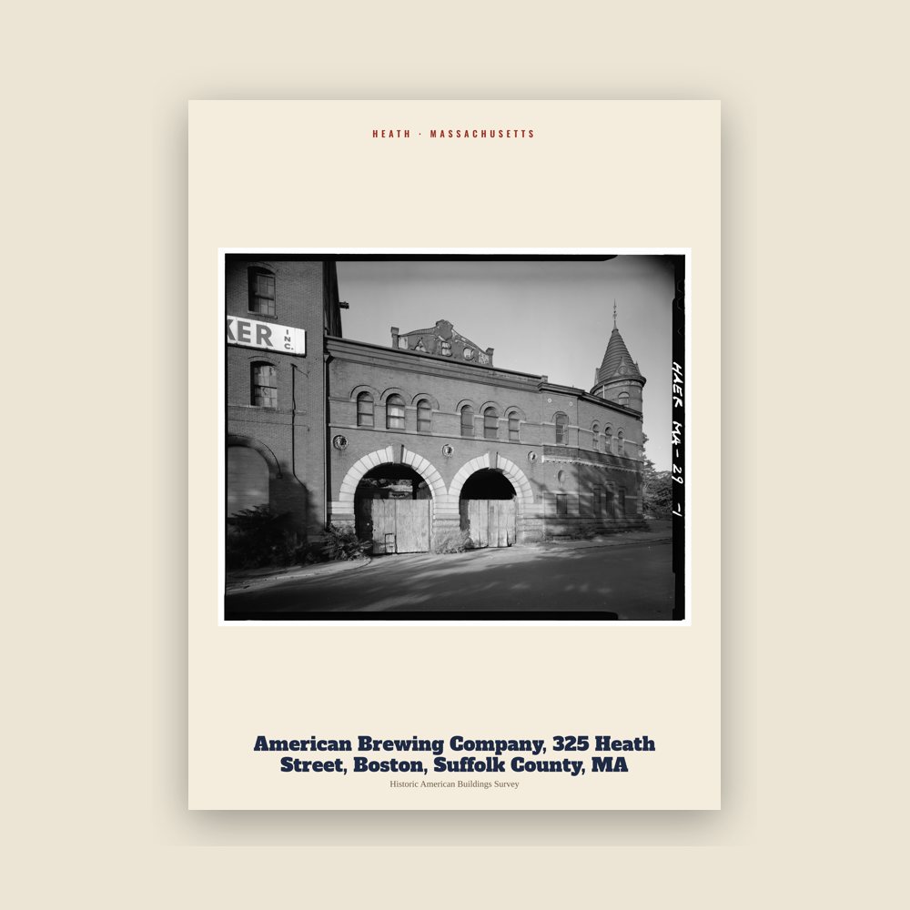 Heath American Brewing Company, 325 Heath Street, Boston, Suffolk County, MA Archive Print