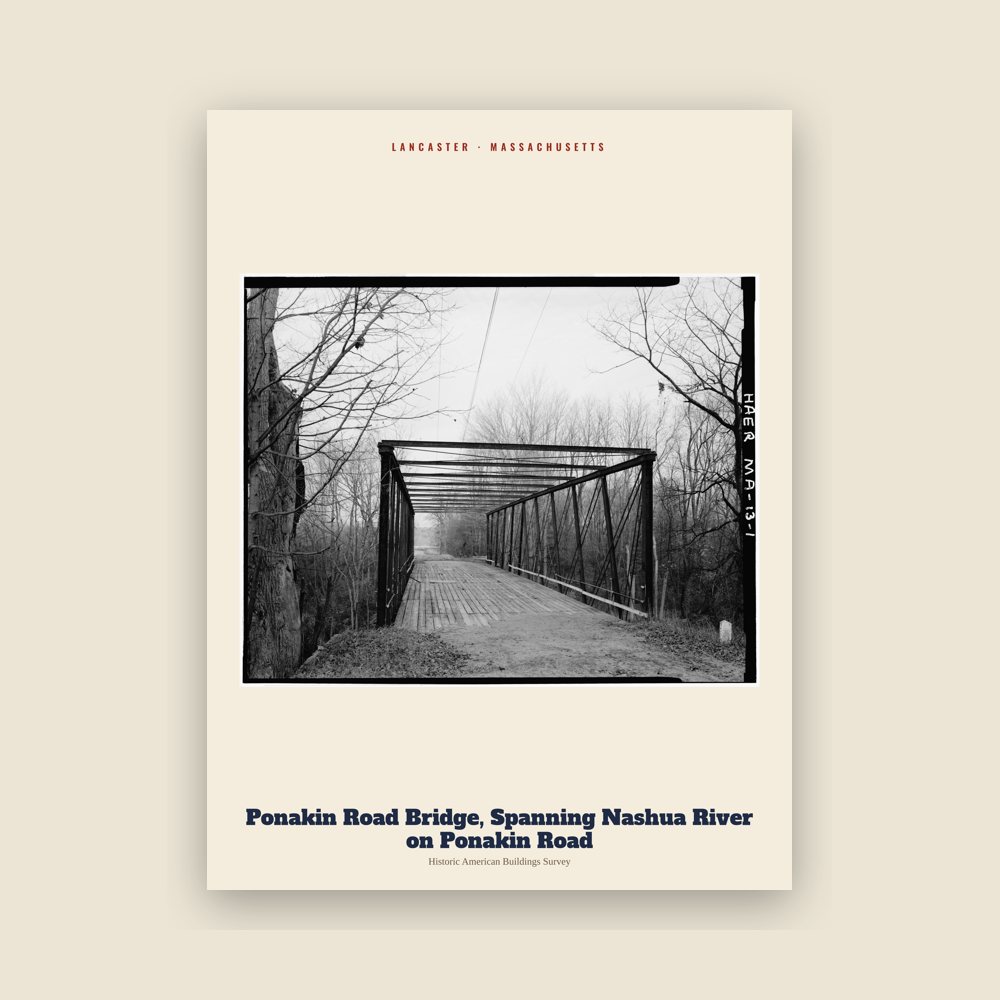 Lancaster Ponakin Road Bridge, Spanning Nashua River on Ponakin Road Archive Print