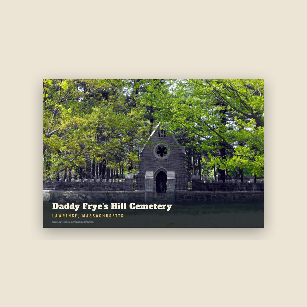 Lawrence Daddy Frye's Hill Cemetery Postcard