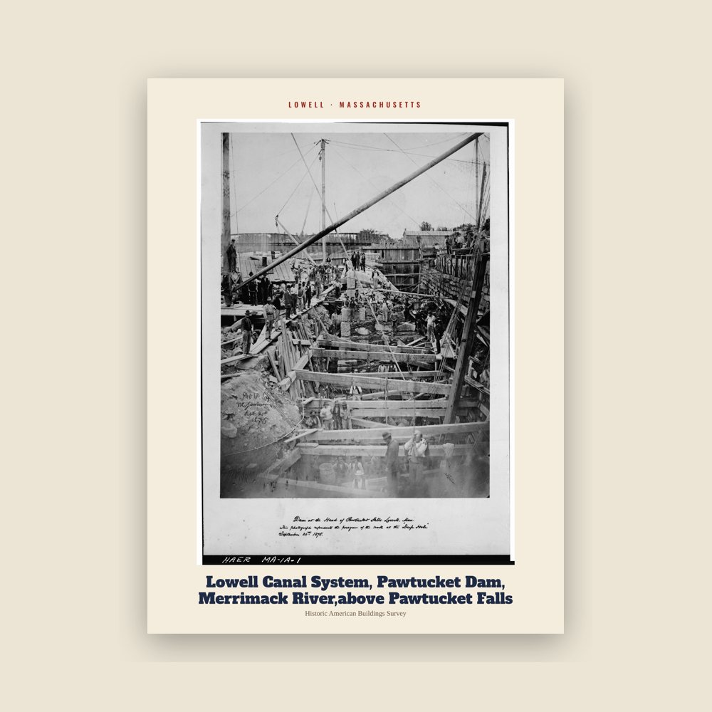 Lowell Lowell Canal System, Pawtucket Dam, Merrimack River,above Pawtucket Falls Archive Print