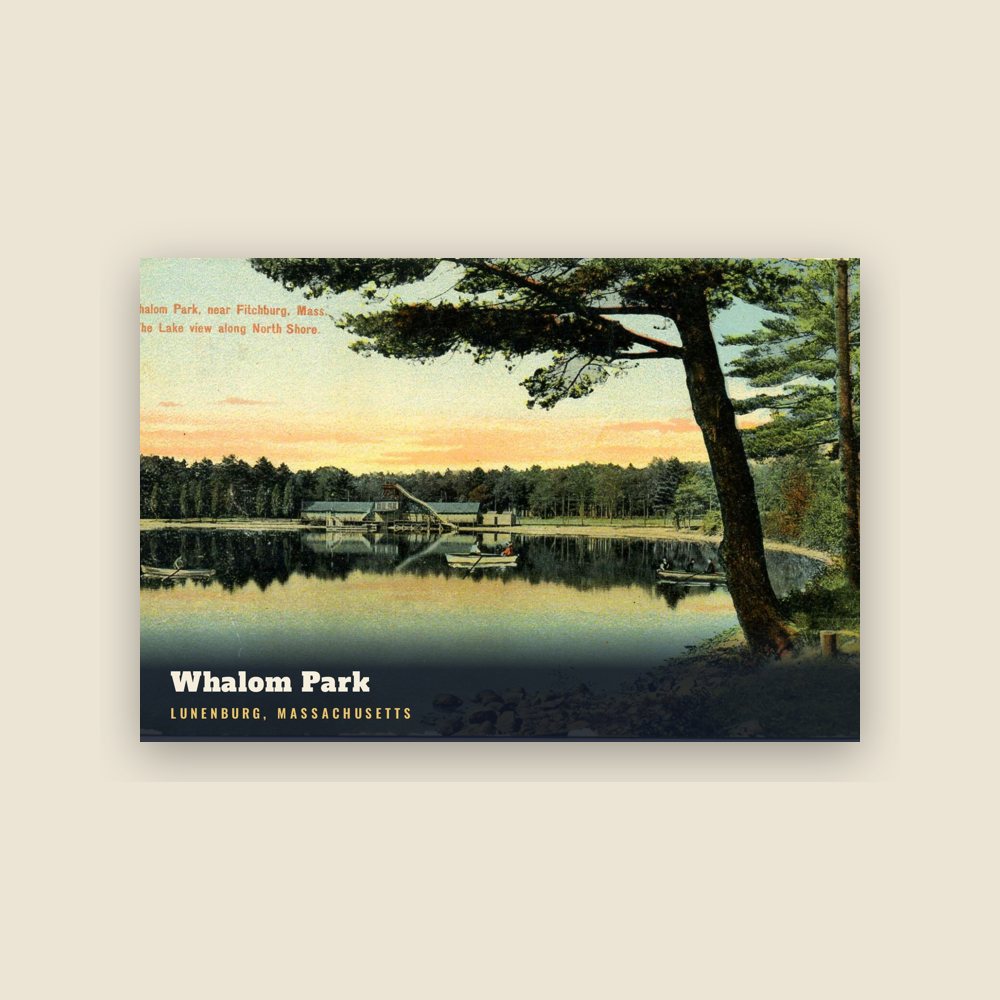 Lunenburg Whalom Park Postcard