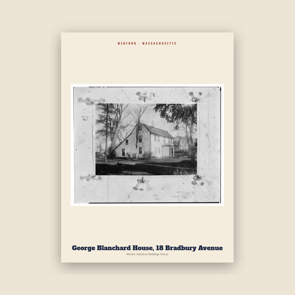 Medford George Blanchard House, 18 Bradbury Avenue Archive Print