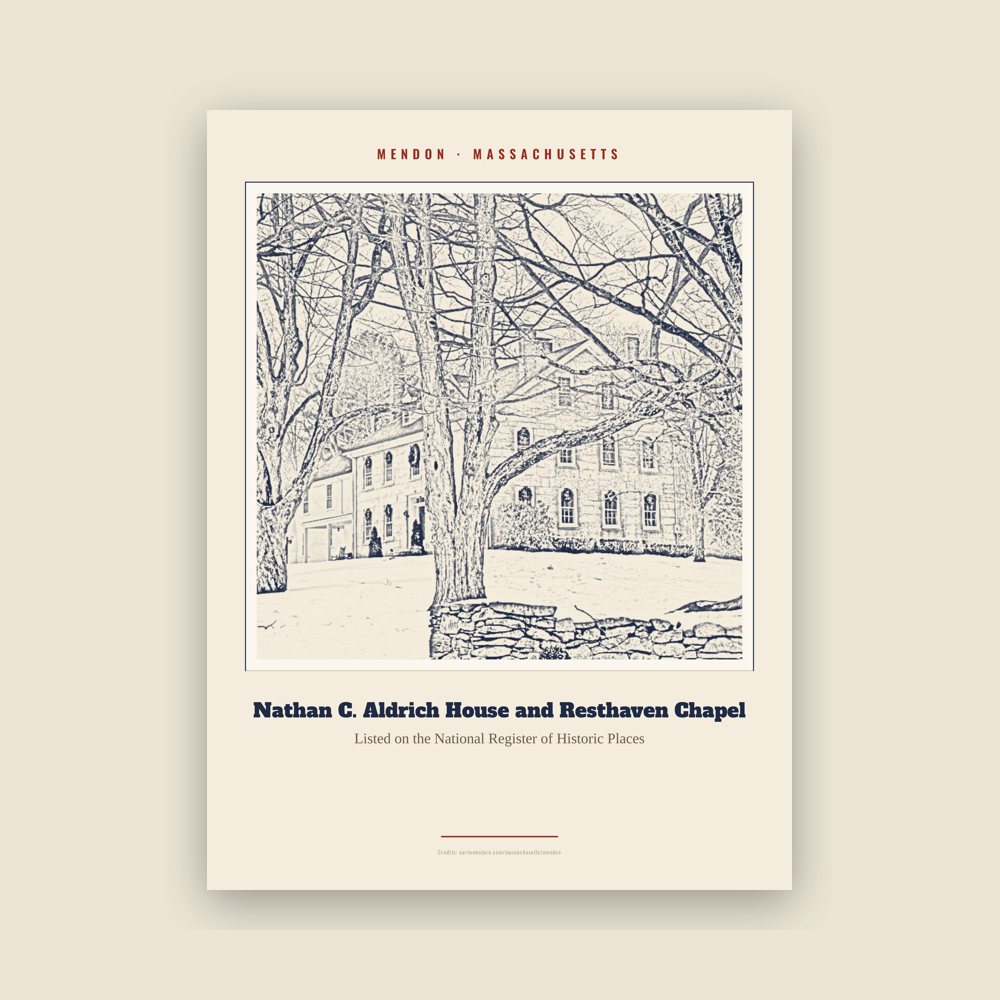 Mendon Nathan C. Aldrich House and Resthaven Chapel Landmark Print