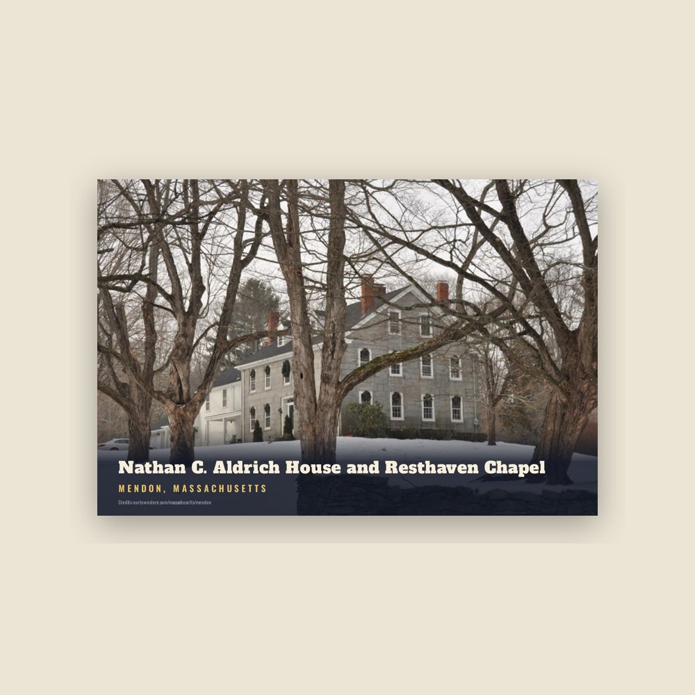 Mendon Nathan C. Aldrich House and Resthaven Chapel Postcard