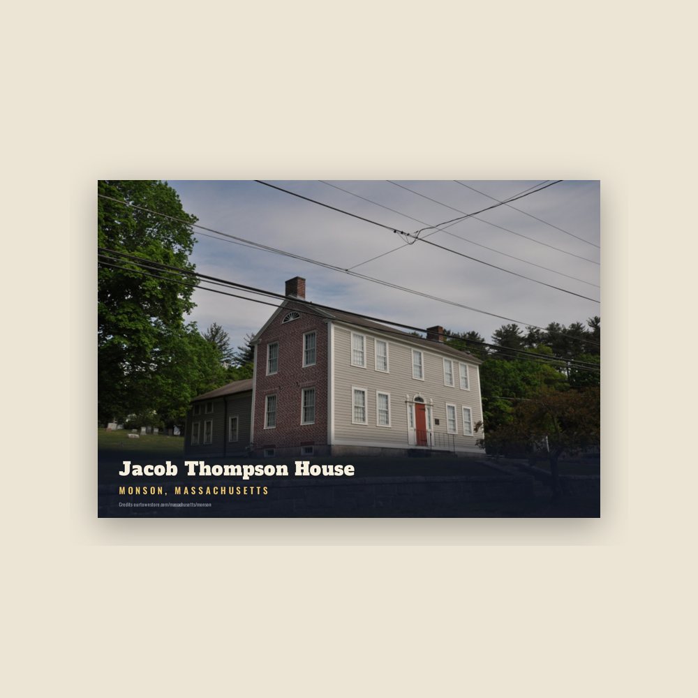 Monson Jacob Thompson House Postcard