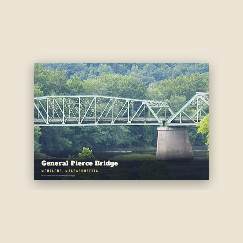 Montague General Pierce Bridge Postcard