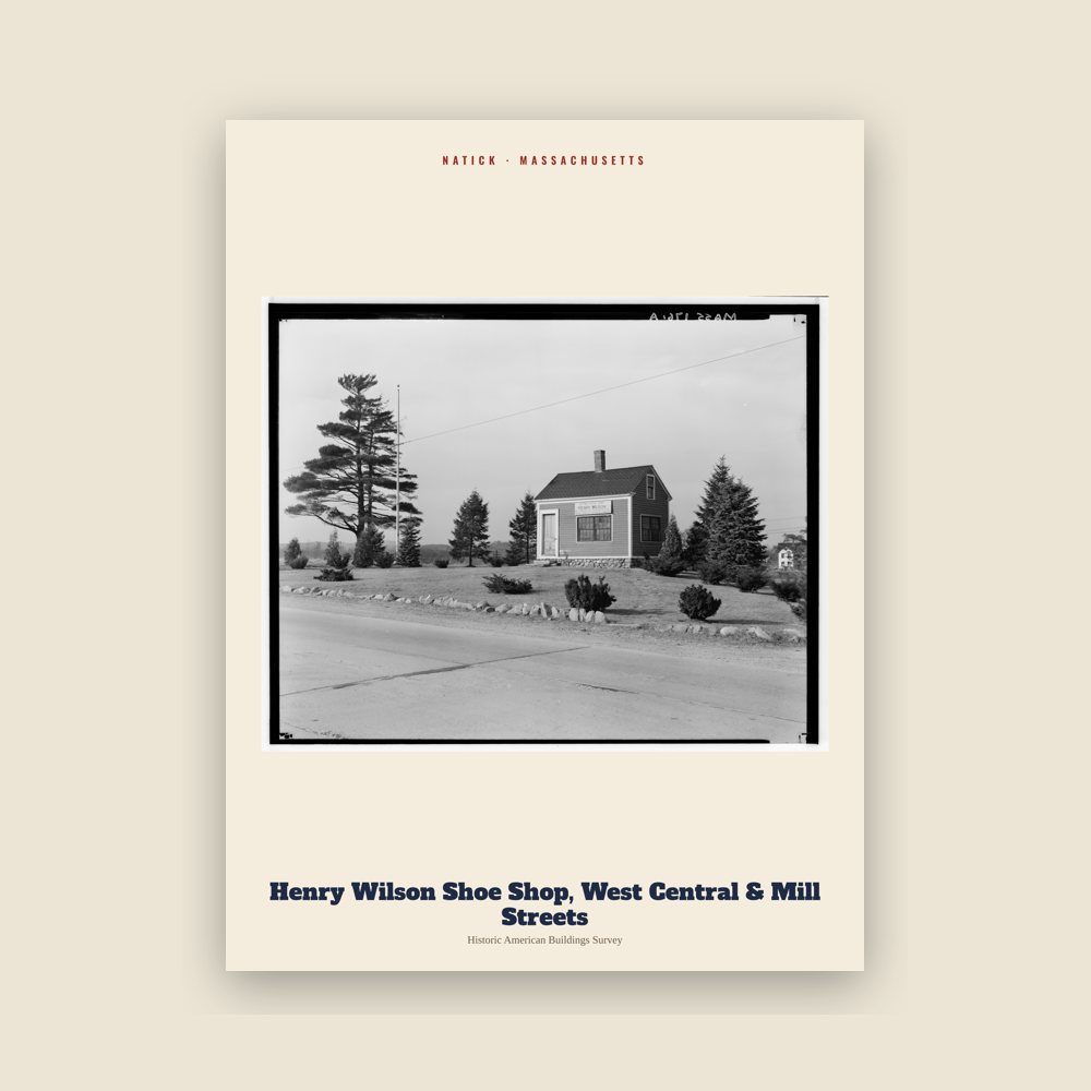 Natick Henry Wilson Shoe Shop, West Central & Mill Streets Archive Print