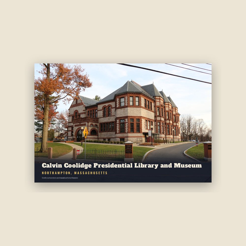 Northampton Calvin Coolidge Presidential Library and Museum Postcard
