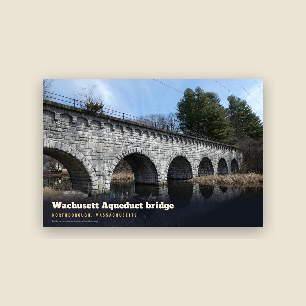 Northborough Wachusett Aqueduct bridge Postcard