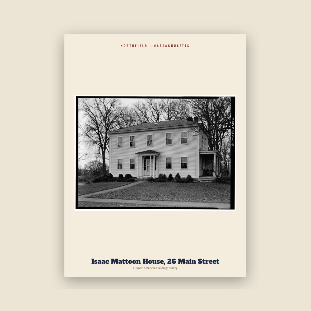 Northfield Isaac Mattoon House, 26 Main Street Archive Print