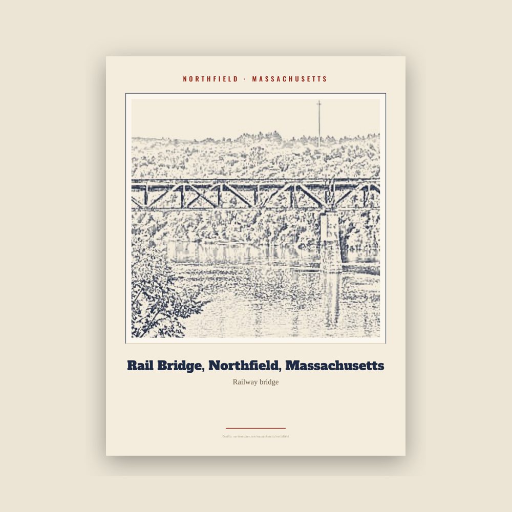 Northfield Rail Bridge, Northfield, Massachusetts Landmark Print