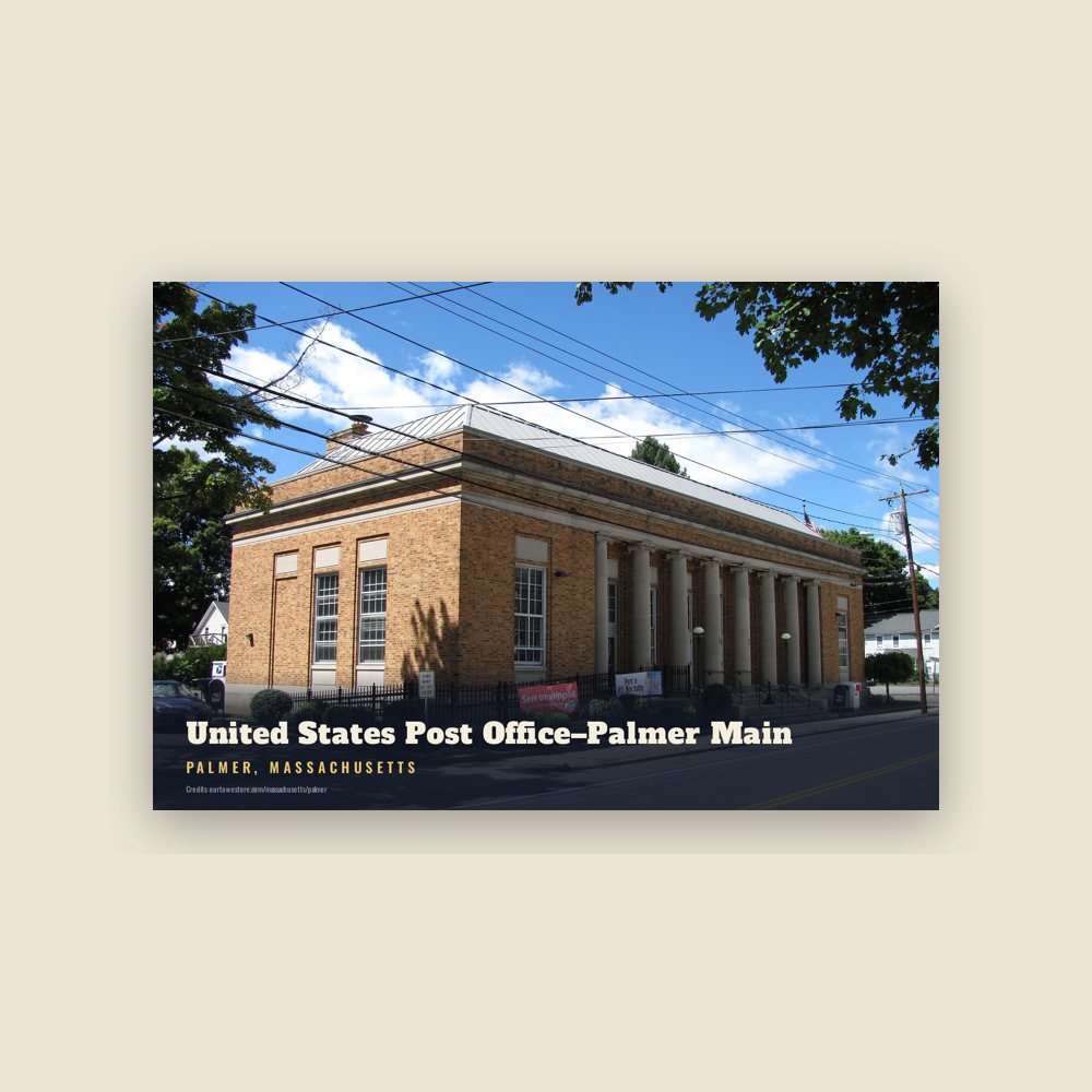 Palmer United States Post Office–Palmer Main Postcard