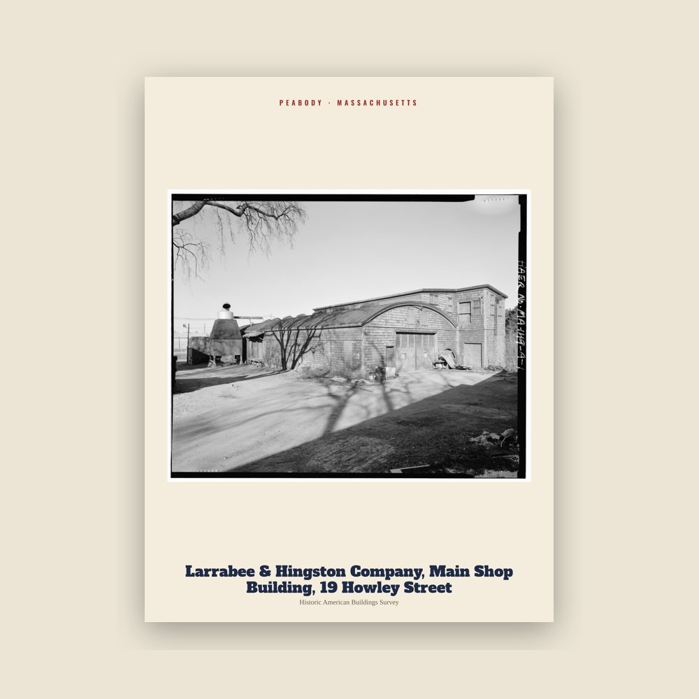 Peabody Larrabee & Hingston Company, Main Shop Building, 19 Howley Street Archive Print