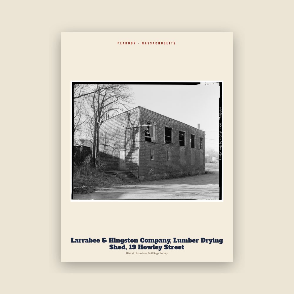 Peabody Larrabee & Hingston Company, Lumber Drying Shed, 19 Howley Street Archive Print