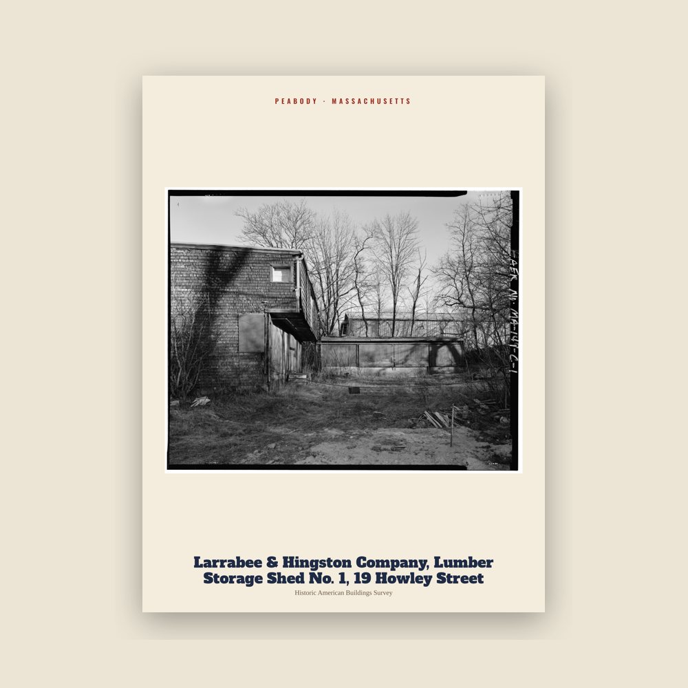 Peabody Larrabee & Hingston Company, Lumber Storage Shed No. 1, 19 Howley Street Archive Print