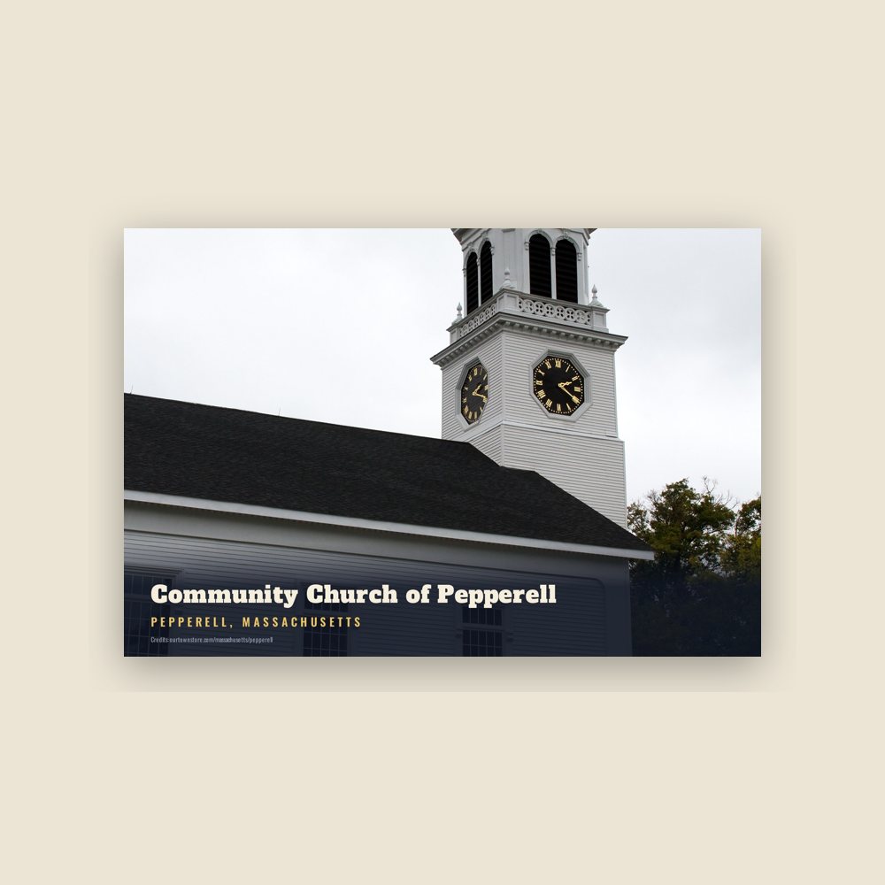 Pepperell Community Church of Pepperell Postcard
