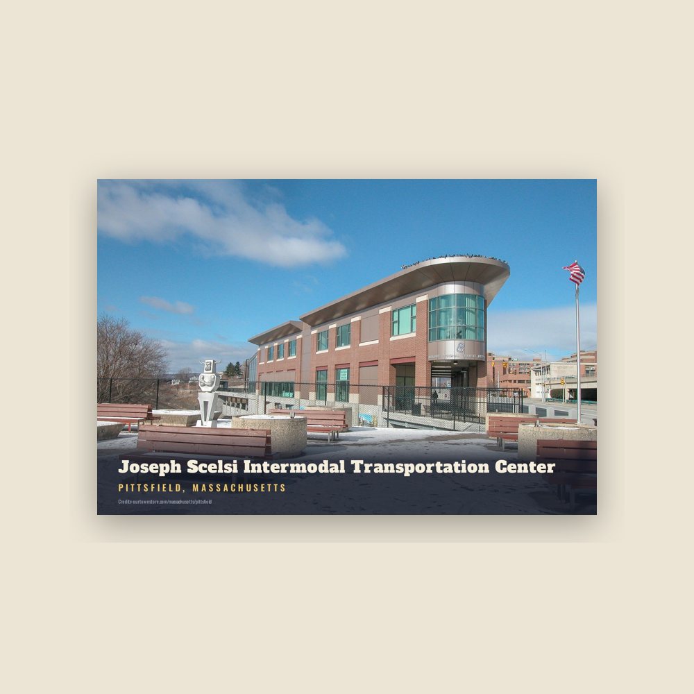 Pittsfield Joseph Scelsi Intermodal Transportation Center Postcard