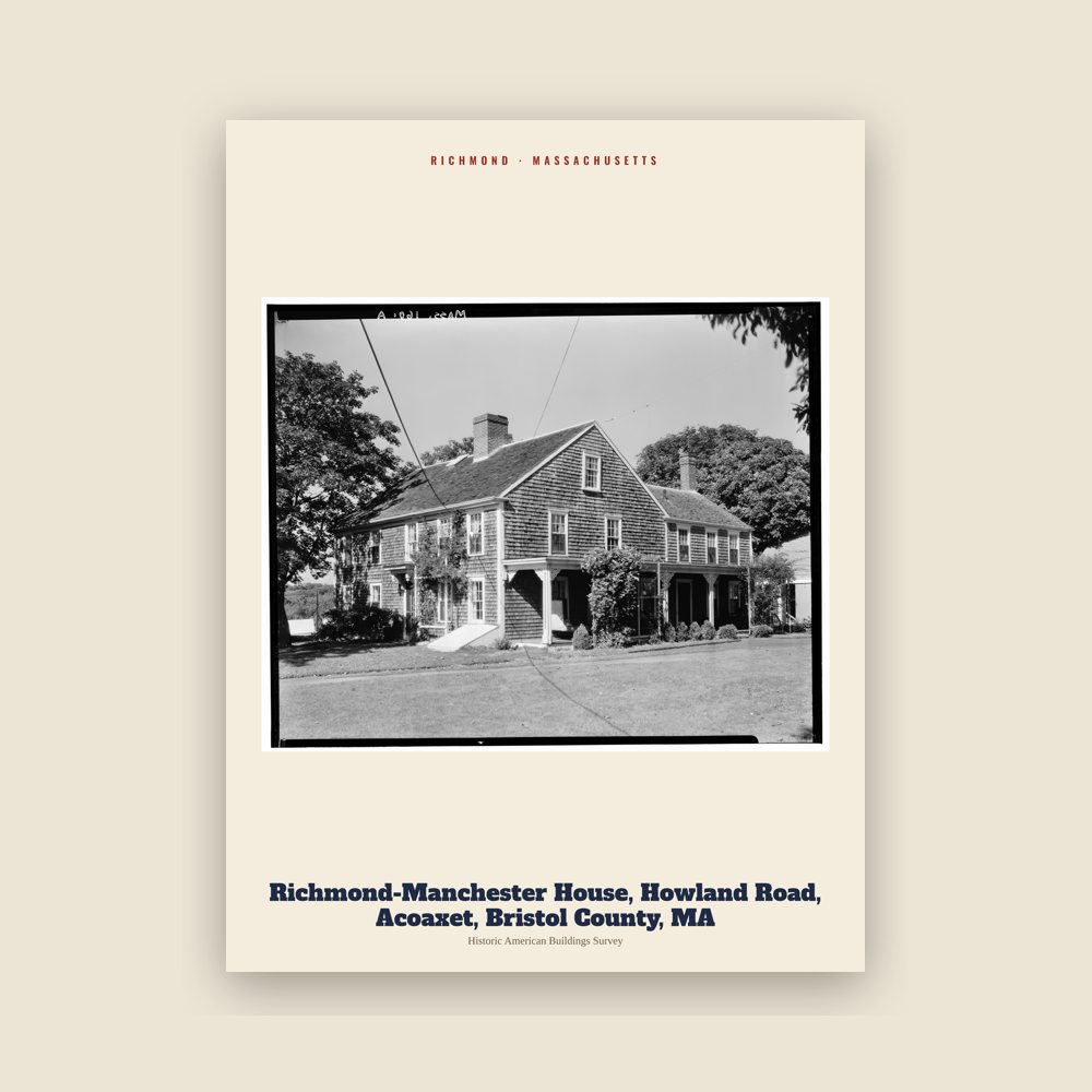 Richmond Richmond-Manchester House, Howland Road, Acoaxet, Bristol County, MA Archive Print