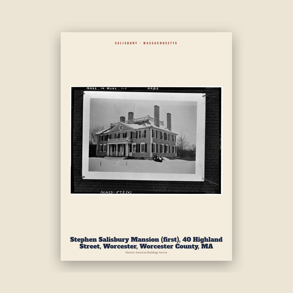 Salisbury Stephen Salisbury Mansion (first), 40 Highland Street, Worcester, Worcester County, MA Archive Print