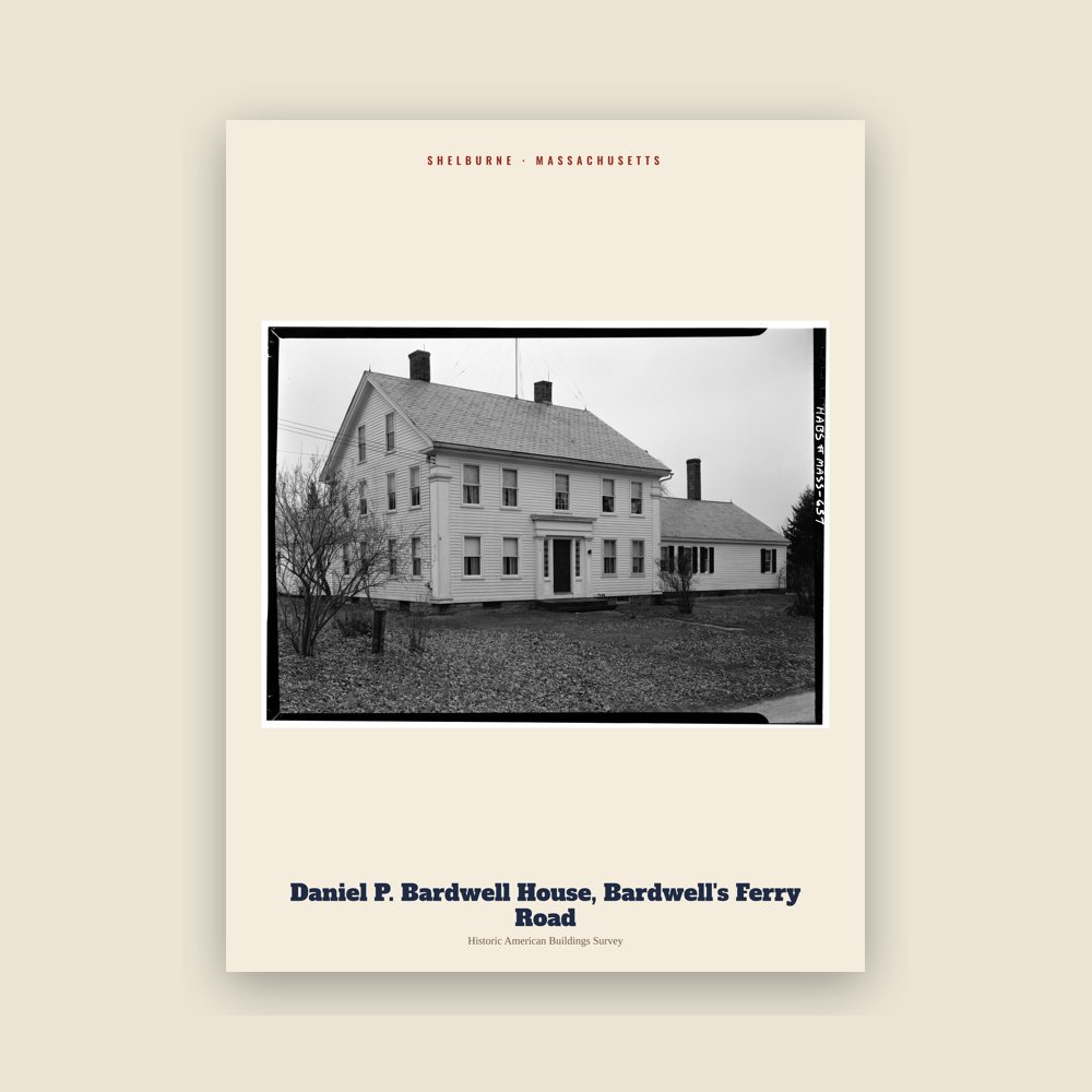 Shelburne Daniel P. Bardwell House, Bardwell's Ferry Road Archive Print
