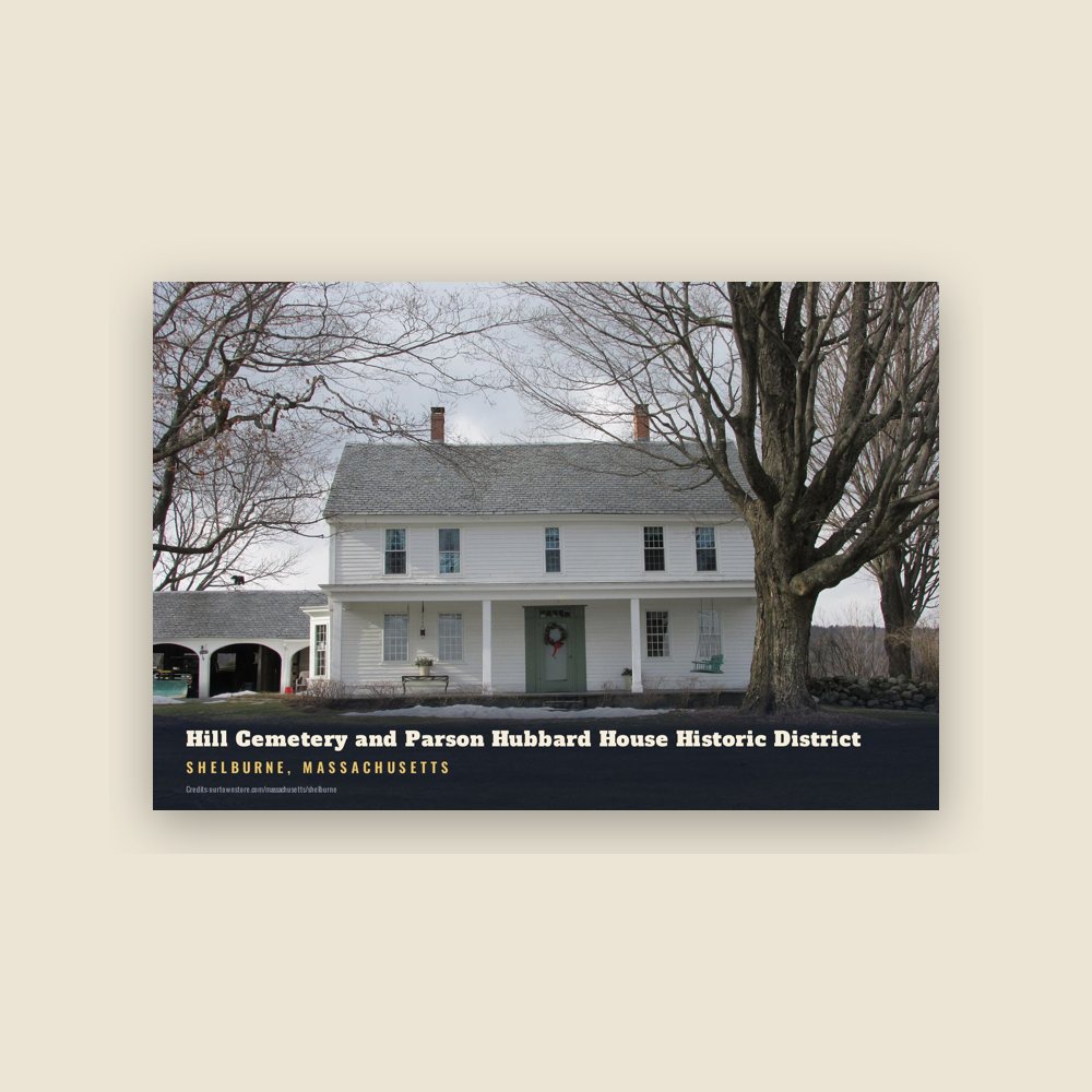 Shelburne Hill Cemetery and Parson Hubbard House Historic District Postcard