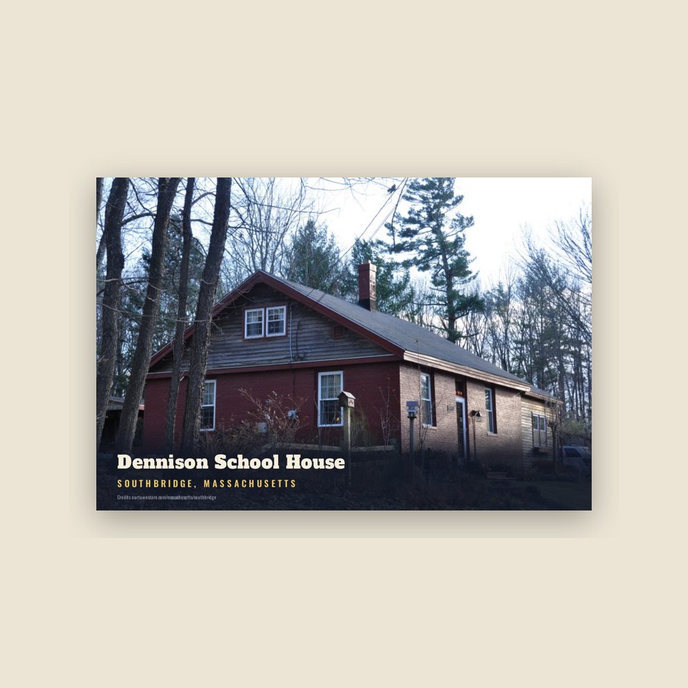 Southbridge Dennison School House Postcard