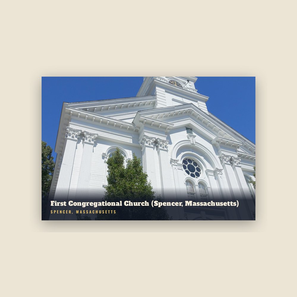 Spencer First Congregational Church (Spencer, Massachusetts) Postcard